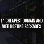 11 Cheapest Domain And Web Hosting Packages (Best Websites)